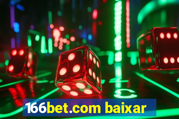 166bet.com baixar